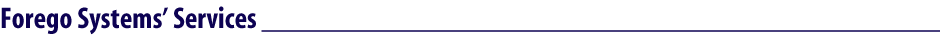 Forego Systems' Services